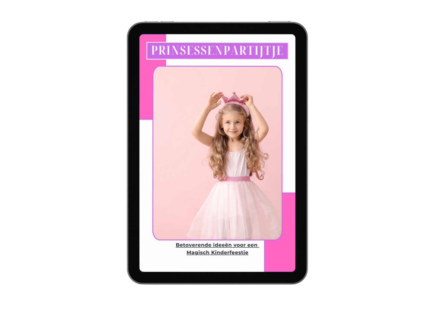 Prinsessenpartijtje - Prinsessenfeest: Betoverende ideeën voor een Magisch Kinderfeestje